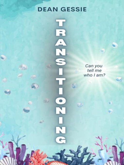 Title details for Transitioning by Dean Gessie - Available